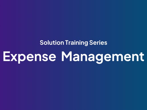 Solution Training Series: Expense Management